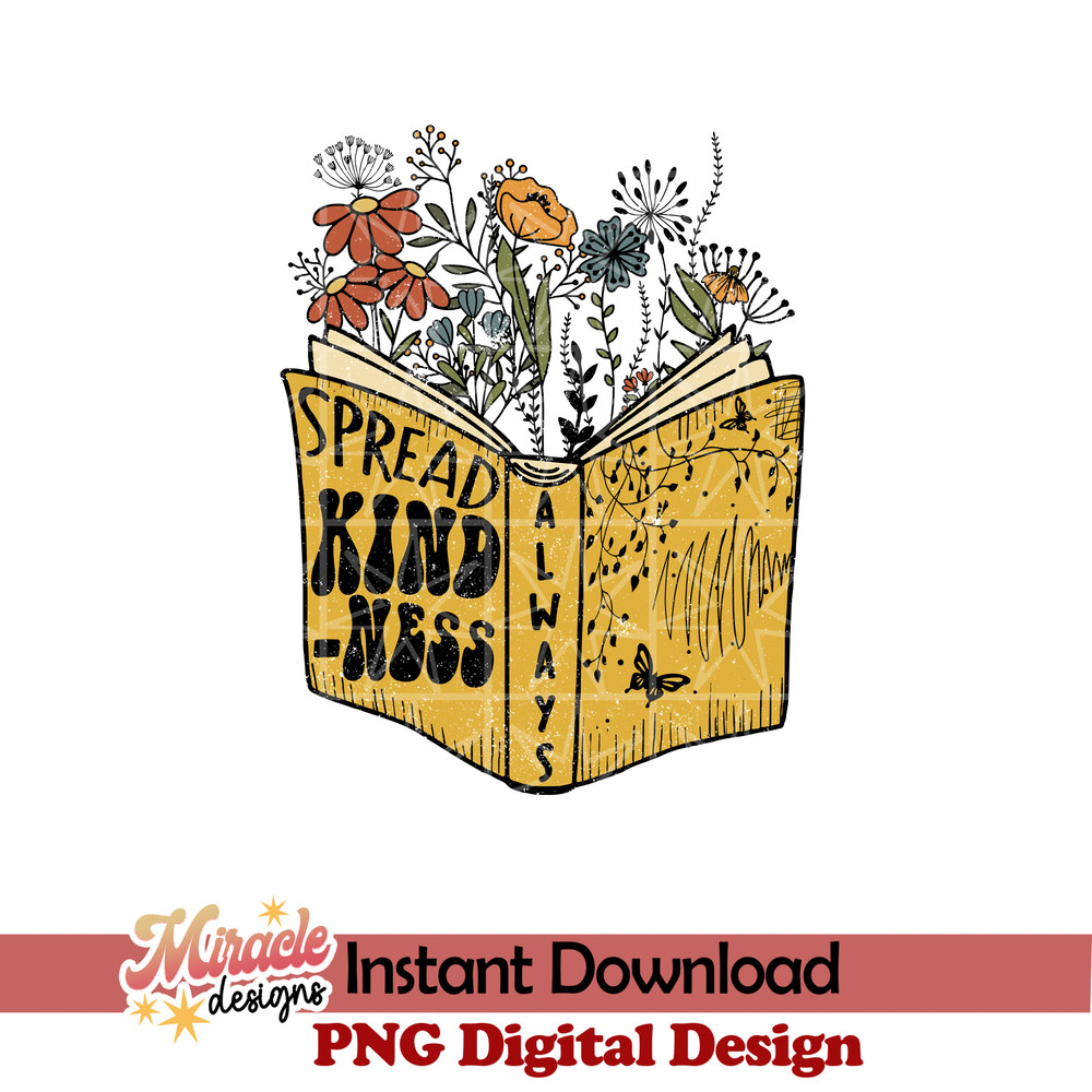 BK09052215-Spread kindness always sublimation.jpeg