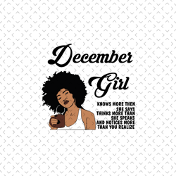 december girl knows more than she says svg, december girl svg, december girl gift, december girl , december birthday, bl