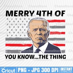 funny president confused png, merry happy 4th of you know...the thing png, 4th of july president , american patriot gift