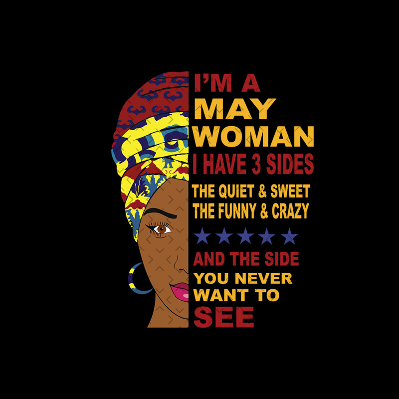 Im-A-May-Woman-I-Have-3-Three-Sides-Svg-BD00136.png