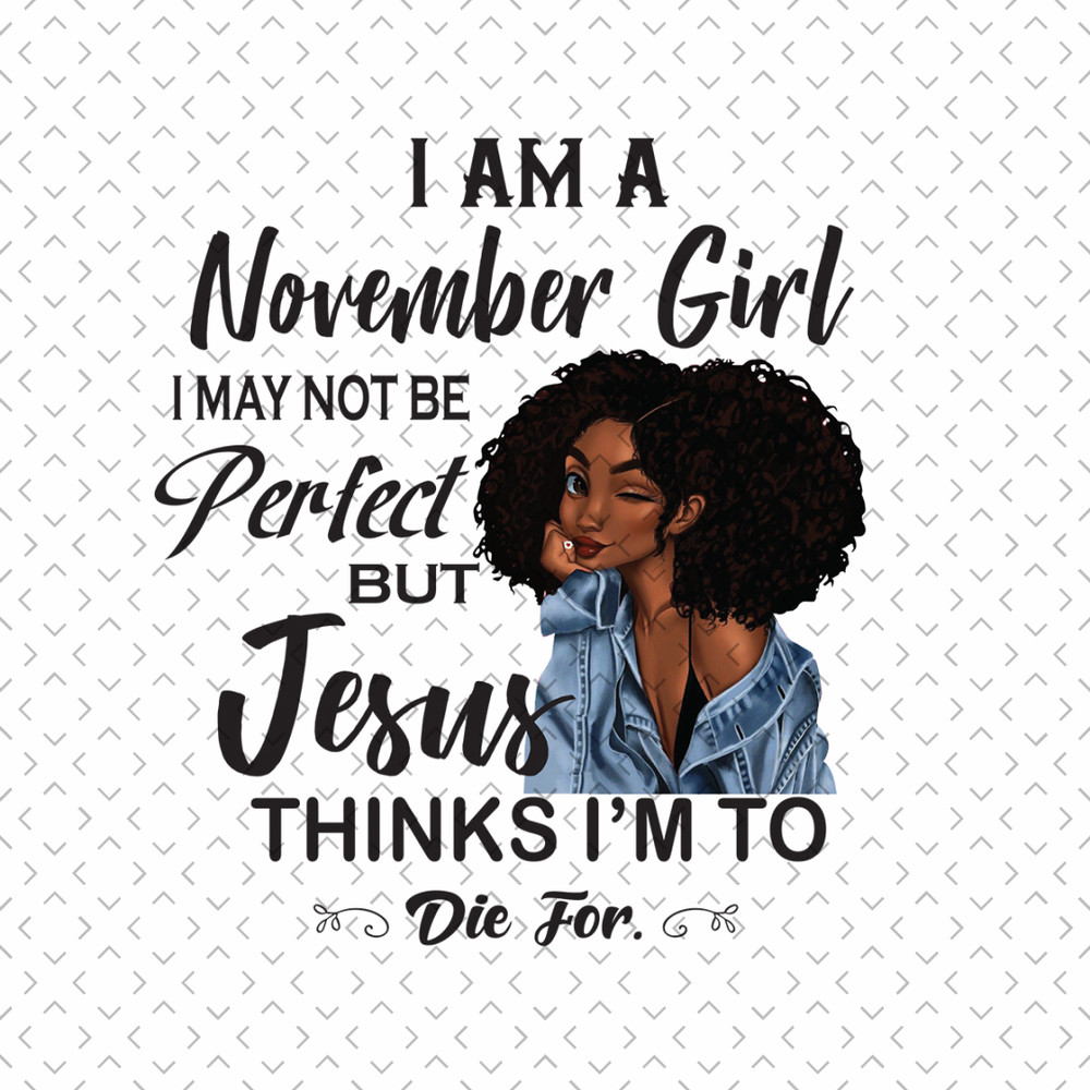 Im-An-November-Girl-Svg-BD00167.png