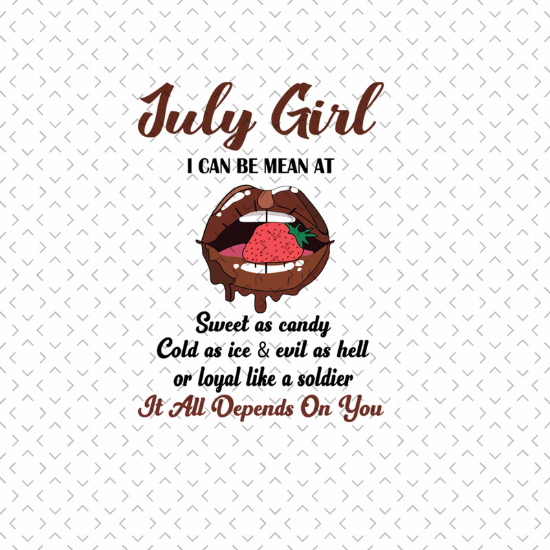July-Girl-I-Can-Be-Mean-At-Sweet-As-Candy-Svg-BD00155.png