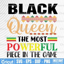 juneteenth black queen most powerful svg, chess african american svg, the most powerful piece in the game svg