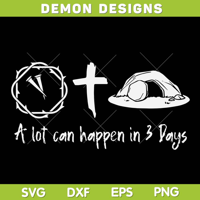A-Lot-Can-Happen-In-3-Days-Easter-Day-Jesus-Cross-Christian.jpg