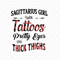Sagittarius-Girl-With-Tattoos-Pretty-Eyes-And-Thick-Things-Living-My-Best-Life-Birthday-Svg-BD00042.png