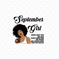 september girl knows more than she says svg, september girl svg, september girl gift, september girl shirt, september bi