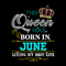 This-Queen-Was-Born-In-June-Living-My-Best-Life-Birthday-Svg-BD00012.png