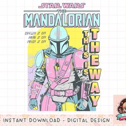 Star Wars The Mandalorian This Is The Way Neon Comic png