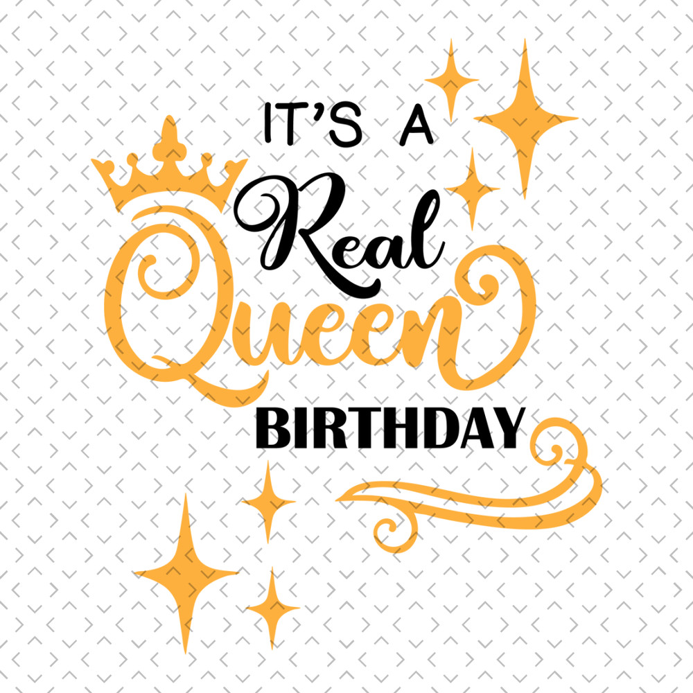 Its-A-Real-Queen-Birthday-Svg-BD19122020.png