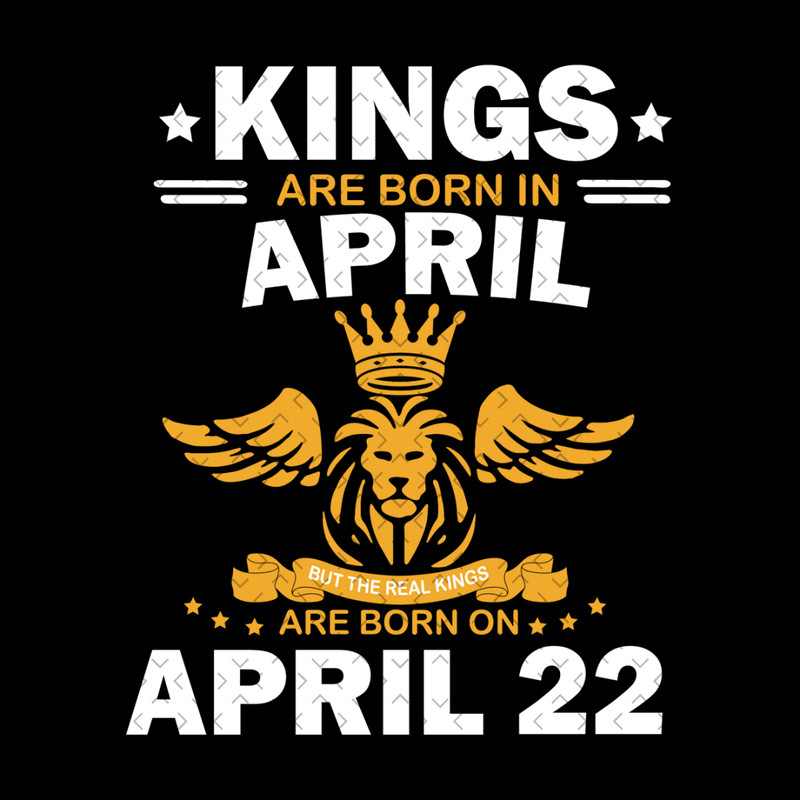 Real-Kings-Are-Born-On-April-22-Svg-BD25122020.png