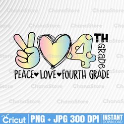 peace love 4th grade png, 4th grade png, back to school png, fourth grade png, 4th grade teacher png