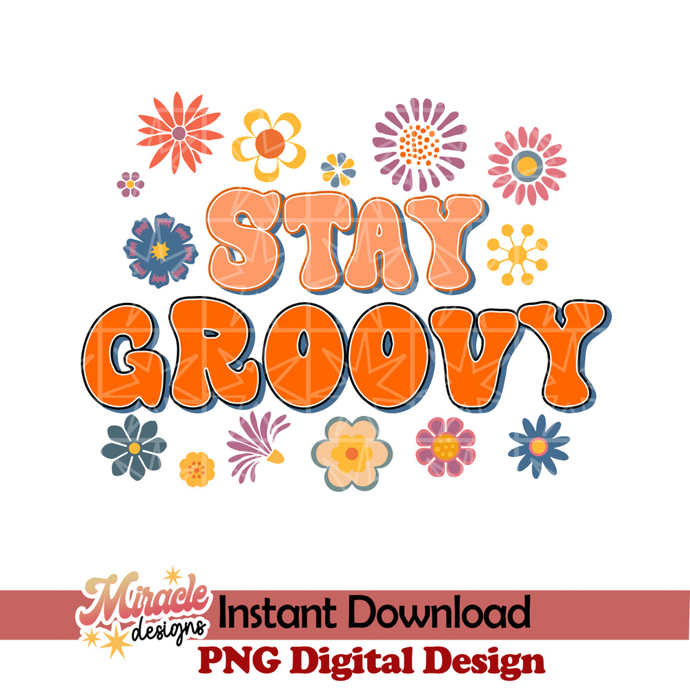 HIPPIE02032201-Stay Groovy sublimation.jpeg