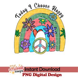 today i choose happy sublimation