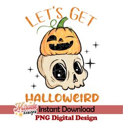 let's get halloweird sublimation