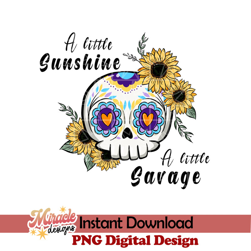 SKT1092207-A little Sunshine A Little Savage sublimation.jpeg