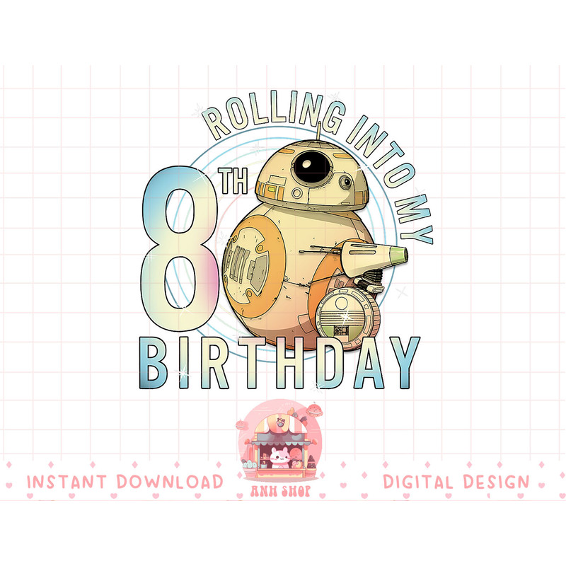Star Wars BB-8 & D-O Rolling Into My 8th Birthday T-Shirt copy.jpg