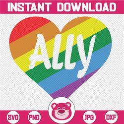 Ally Rainbow Svg, Gay Pride LGBTQ Svg, Pride Svg, Ally Svg, LGBT Pride Svg, LGBT Svg, Cricut Design, Digital Cut Files