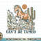 Can't Be Tamed Horse Vintage Sunset Western Country Desert.jpg