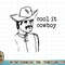 Cool it Cowboy Rodeo Western Country Southern Cowgirl Retro T-Shirt copy.jpg