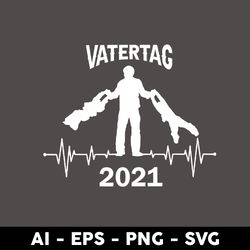 vatertag 2021 svg, dad svg, dad 2021 svg, father's day svg, png dxf eps digital file - digital file