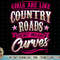 Curvy Girl Gift T Shirt Dirt Road Country Western Cowgirl copy.jpg