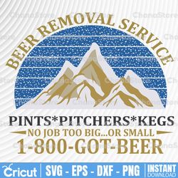 Beer Removal Service No Job Is Too Big Or Small SVG,PNG , Beer's Day svg digital cut file Instant download  Design