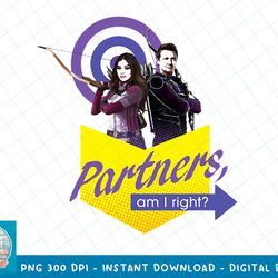 marvel hawkeye kate bishop clint barton partners am i right t-shirt copy png sublimate
