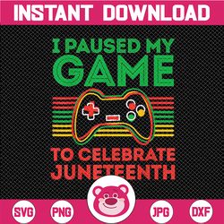 celebrate juneteenth png, i paused my game to celebrate juneteenth png, juneteenth independence day, juneteenth freedom