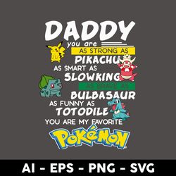 daddy you are as strong as pikachu svg, pikachu svg, favorite pokemon svg, father's day svg, png eps file - digital file