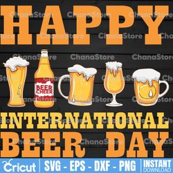 happy international beer day svg, cheers svg, beer team svg, drinking team svg, international beer day svg