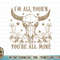 I'm All Your'n You're All Mine Western Cow Skull T-Shirt copy.jpg