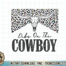 leopard dibs on the cowboy bull skull western country premium t-shirt copy png sublimation