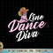 Line Dance Diva - Country Music Western Dancer Cowgirl T-Shirt copy.jpg