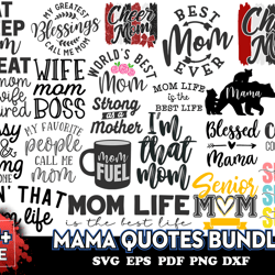 20 mama quotes bundle, mothers day svg, trending svg