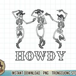retro howdy skeleton cowgirl dancing cowboy boots horse t-shirt copy png sublimation