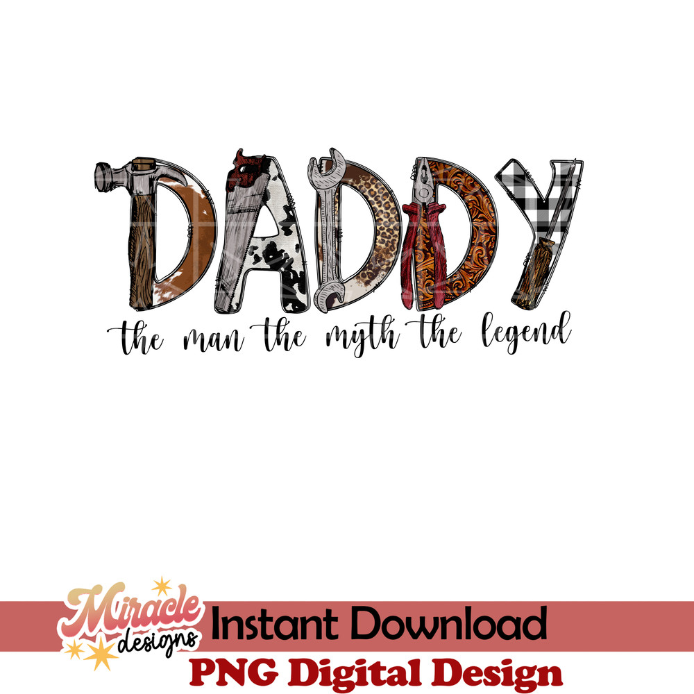 FT08032214-Daddy the man the myth the legend sublimation.jpeg