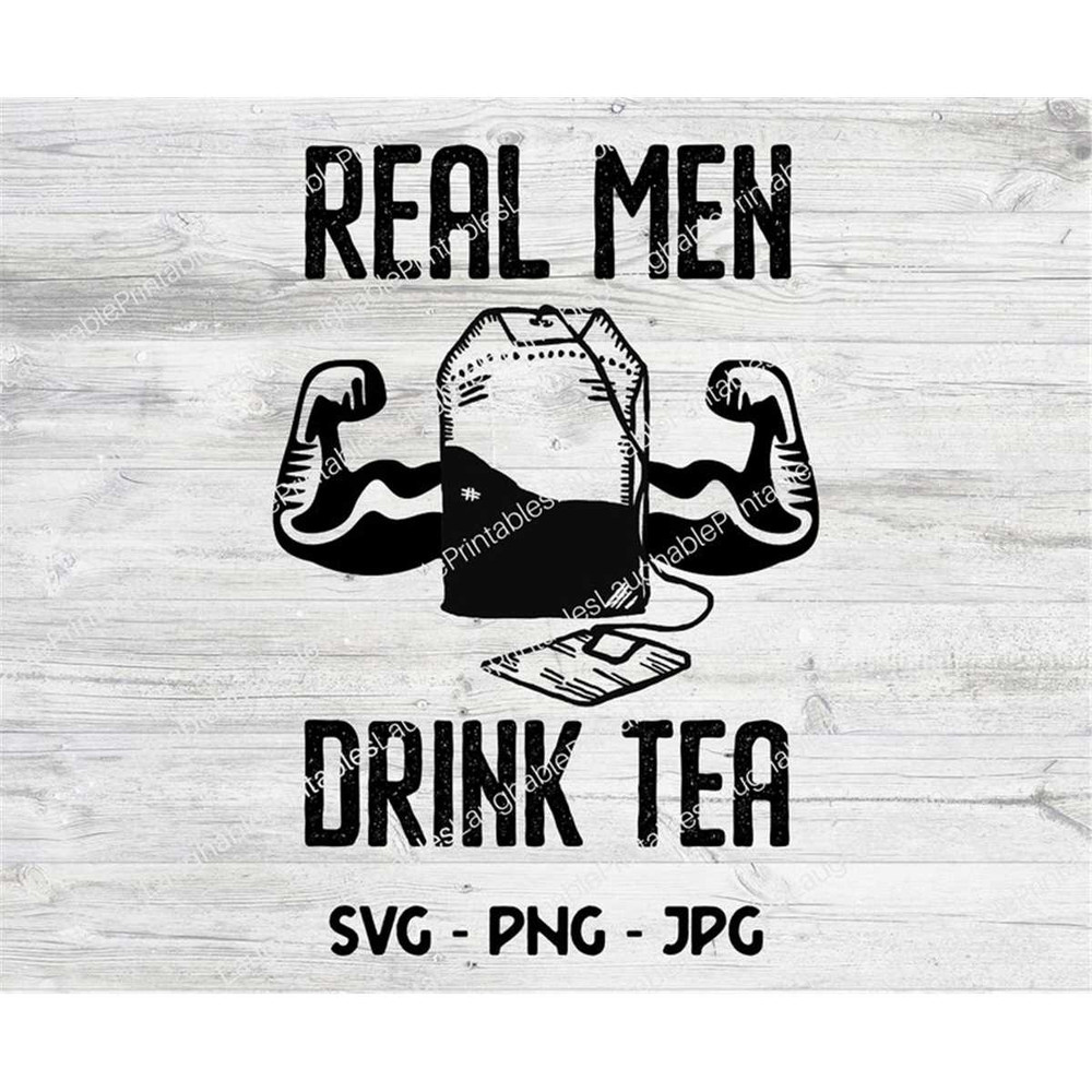 MR-352023191338-real-men-drink-tea-svg-man-tea-png-funny-fathers-day-image-1.jpg