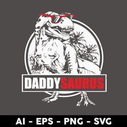 daddysaurus svg, daddy dinosaur svg, dinosaur svg, father's day svg, png dxf eps digital file - digital file