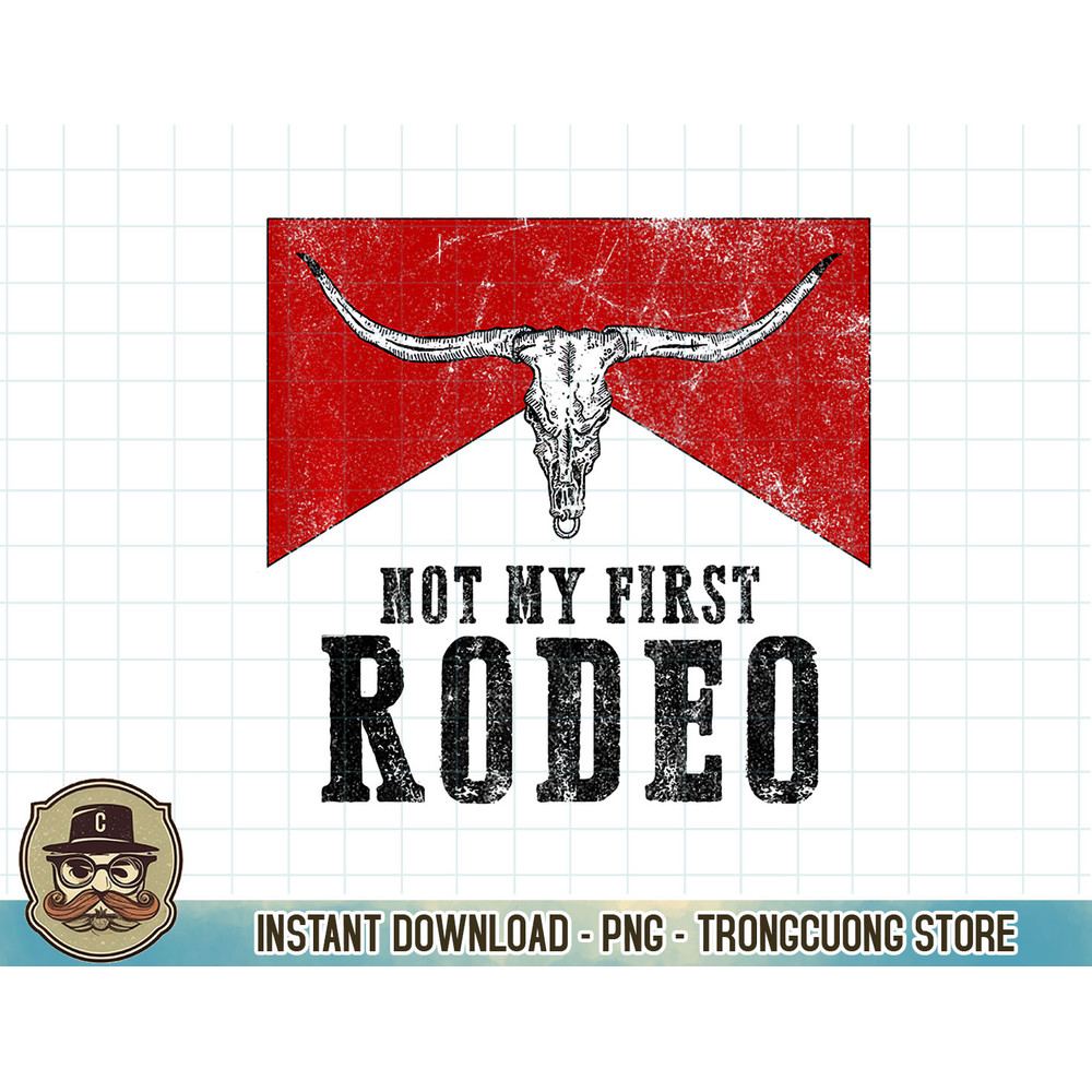 Vintage Bull Skull Western Life Country Not My First Rodeo Premium T-Shirt copy.jpg