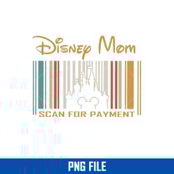 disney mom sca for payment png, disney mom png digital file