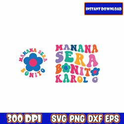 manana sera bonito svg bundle, karol g mana sera bonito with hearth, manana sera bonito digital,karol g digital,karol g