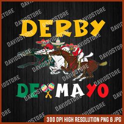 derby de mayo time kentucky horse race cinco de derby png, derby de mayo png, kentucky horse race png, png high quality