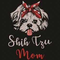 shih tzu mom svg, mothers day svg, shih tzu svg, shih tzu mommy svg, shih tzu dog svg, dog mom svg, mother svg, mother l