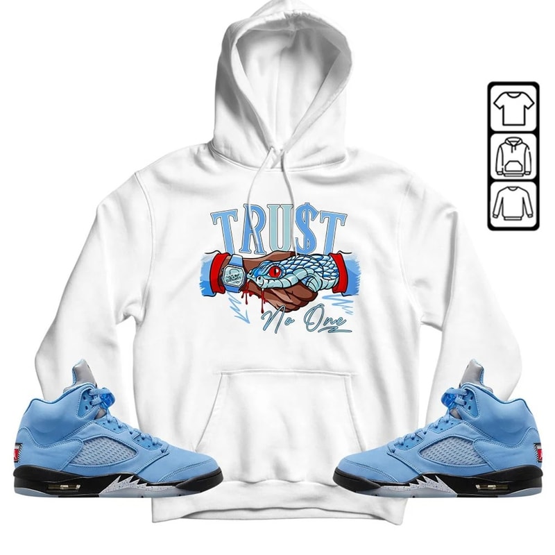 Snake Trust No One Unisex Sneaker Shirt, Retro University Blue 5s Tee, Jordan 5 University Blue T-Shirt, Hoodie, Tanktop