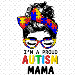 i am a proud autism mama svg, awareness svg, autism svg, autism awareness svg, autism mama svg, mama svg, autism mom svg