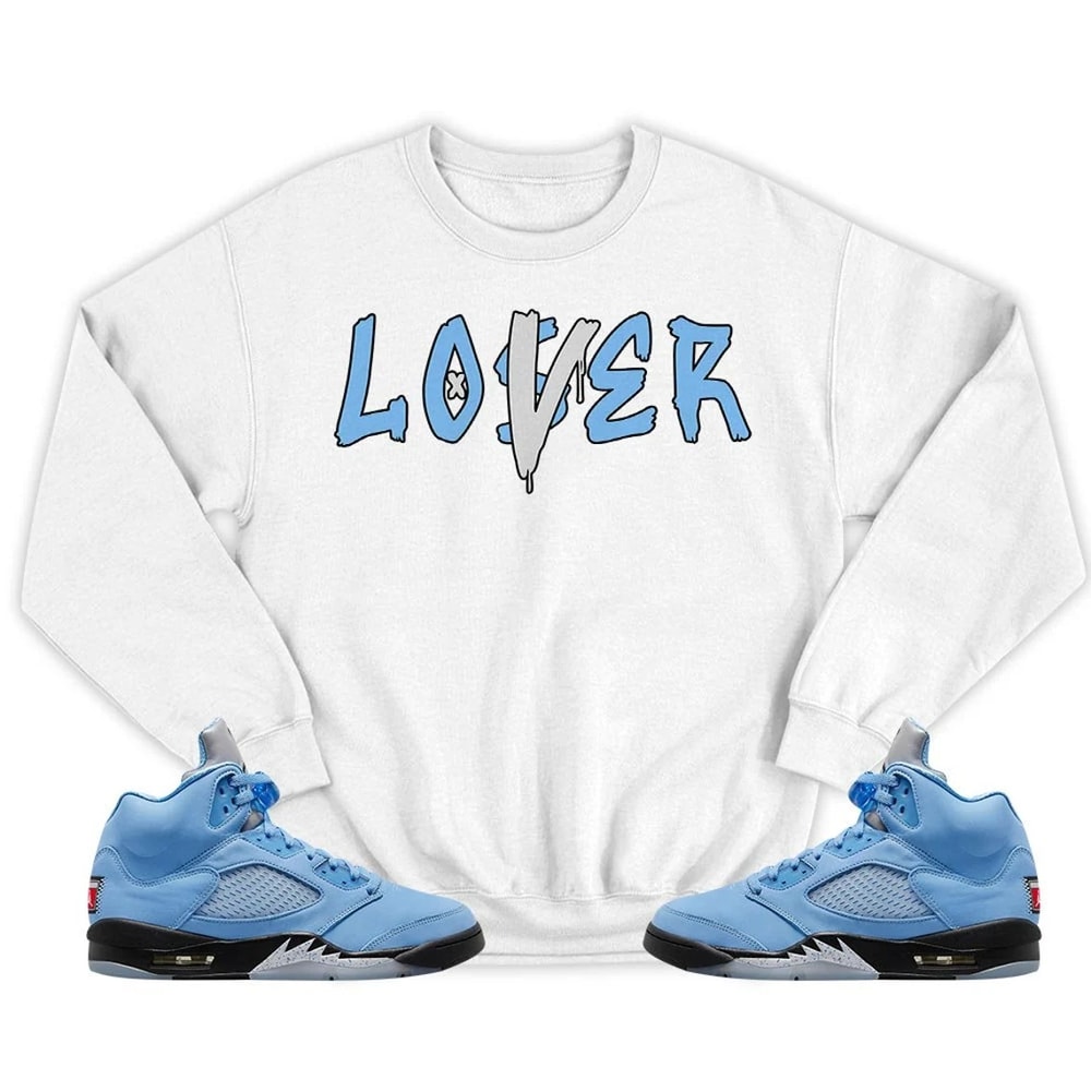 Loser Lover Drip Unisex Sneaker Shirt, Retro University Blue 5s Tee, Jordan 5 University Blue T-Shirt, Hoodie, Tanktop