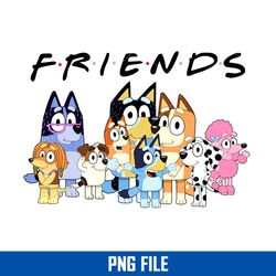 bluey friends png, bluey characters png, bluey cartoon png digital file