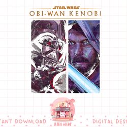 star wars obi-wan kenobi vader and kenobi split poster png