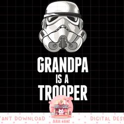 star wars stormtrooper grandpa is a trooper png