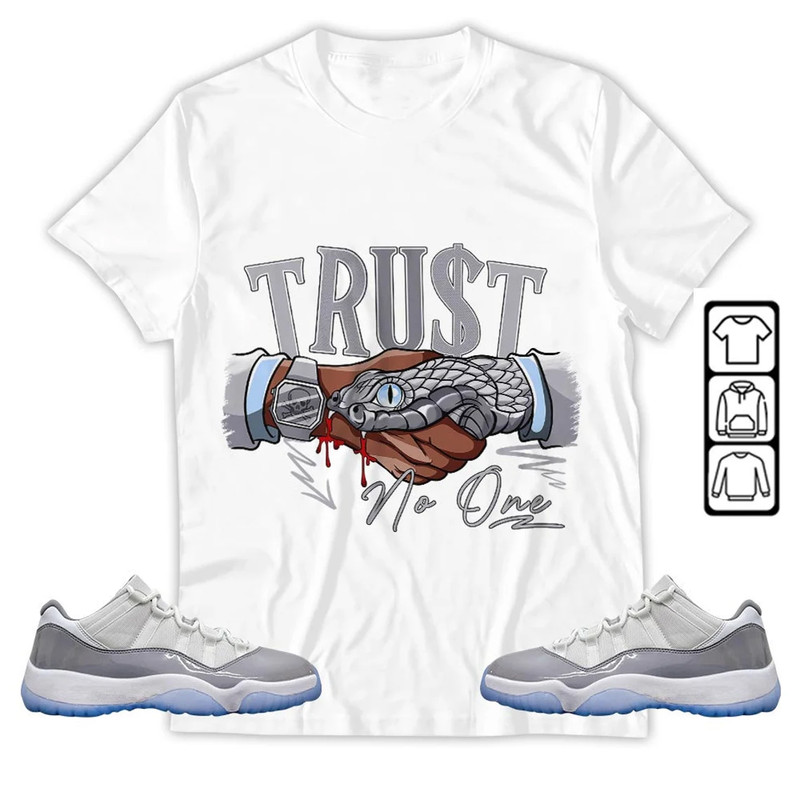 Snake Trust No One Unisex Sneaker Shirt, Cement Grey 11s Tee, Jordan 11 Low Cement Grey T-Shirt, Hoodie, Tanktop,